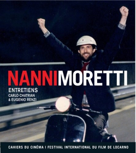 Nanni Moretti : Entretiens