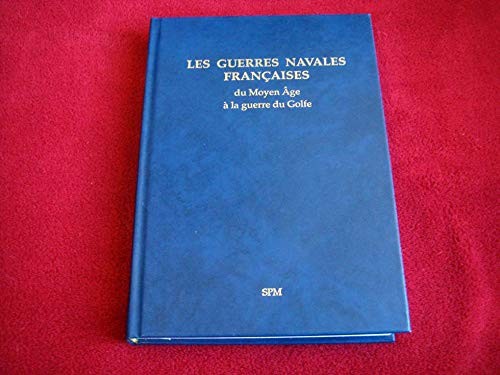Les guerres navales françaises