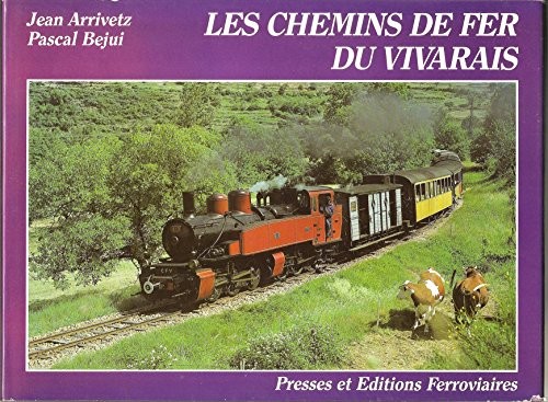 Les chemins de fer du Vivarais