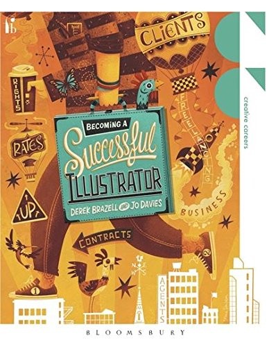 Becoming a Successful Illustrator (Creative Careers)