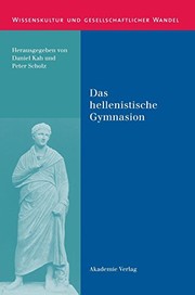 Das hellenistische Gymnasion (Wissenskultur und gesellschaftlicher Wandel) (German Edition)