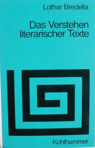 Das Verstehen literarischer Texte
