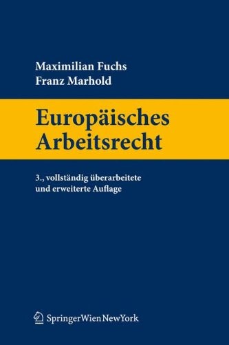 Europäisches Arbeitsrecht (Springers Handbücher der Rechtswissenschaft) (German Edition)