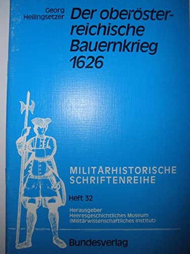 Der oberösterreichische Bauernkrieg 1626