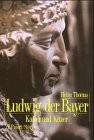 Ludwig der Bayer, 1282-1347