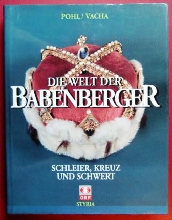 Die Welt der Babenberger