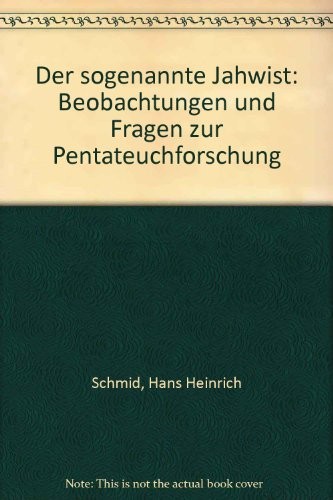 Der sogenannte Jahwist