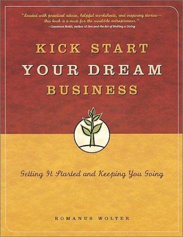 Kick Start Your Dream Business