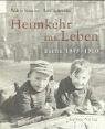Heimkehr ins Leben