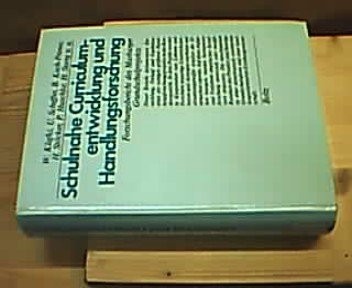Schulnahe Curriculumentwicklung und Handlungsforschung: Forschungsbericht des Marburger Grundschulprojekts (German Edition)