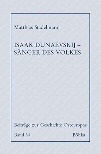 Isaak Dunaevskij, Sänger des Volkes