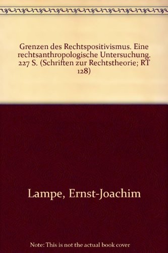 Grenzen des Rechtspositivismus