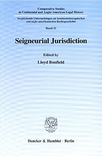 Seigneurial jurisdiction (Comparative studies in continental and Anglo-American legal history)