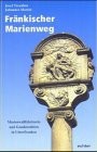 Fränkischer Marienweg