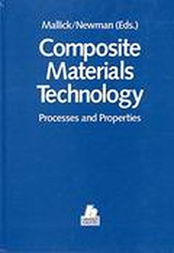 Composite Materials Technology: Processes and Properties