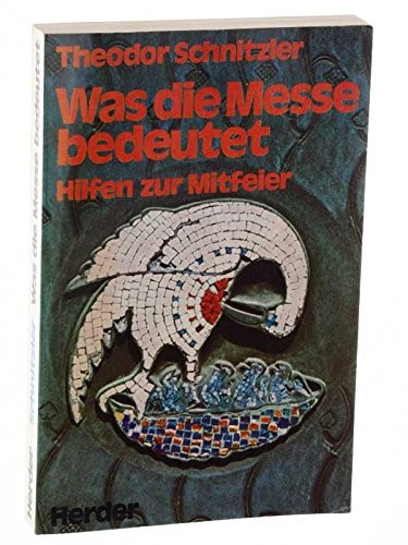 Was die Messe bedeutet