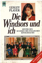 Die Windsors und ich. Hinter den Kulissen des englischen Königshauses. Die Enthüllungen einer Insiderin. ( Tb)