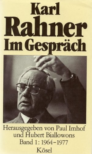 Karl Rahner im Gespräch
