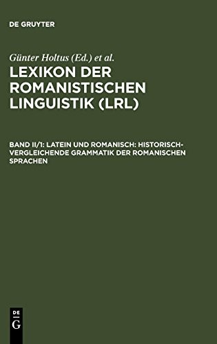 Latein und Romanisch: Historisch-vergleichende Grammatik der romanischen Sprachen (German Edition)