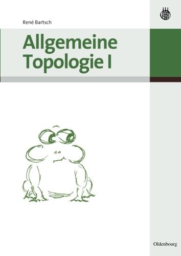 Allgemeine Topologie I (German Edition)