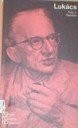 Georg Lukacs in Selbstzeugnissen und Bilddockumentum