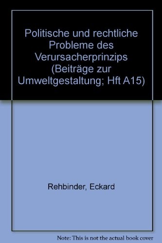 Politische und rechtliche Probleme des Verursacherprinzips