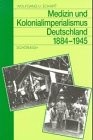 Medizin und Kolonialimperialismus