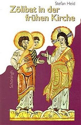 Zölibat in der frühen Kirche