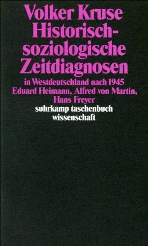 Historisch-soziologische Zeitdiagnosen in Westdeutschland nach 1945