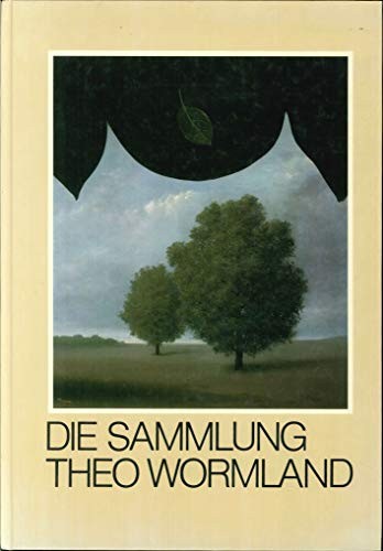 Die Sammlung Theo Wormland