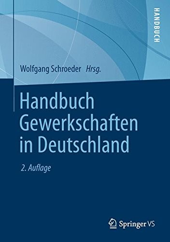 Handbuch Gewerkschaften in Deutschland (German Edition)