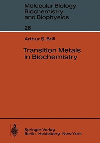 Transition Metals in Biochemistry (Molecular Biology, Biochemistry and Biophysics   Molekularbiologie, Biochemie und Biophysik)
