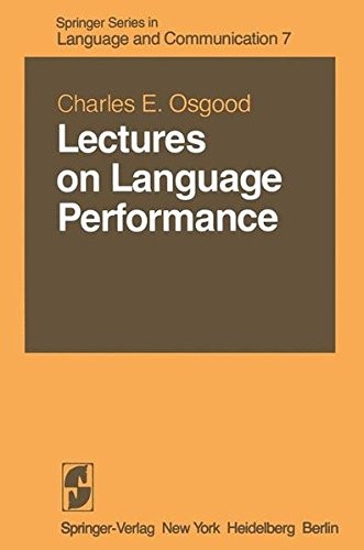Lectures on Language Performance (Springer Series in Language and Communication)
