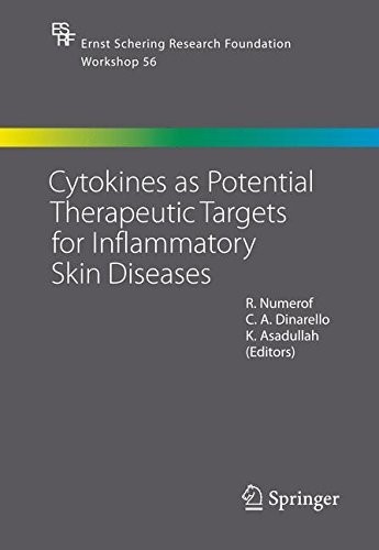 Cytokines as Potential Therapeutic Targets for Inflammatory Skin Diseases (Ernst Schering Foundation Symposium Proceedings Book 56)