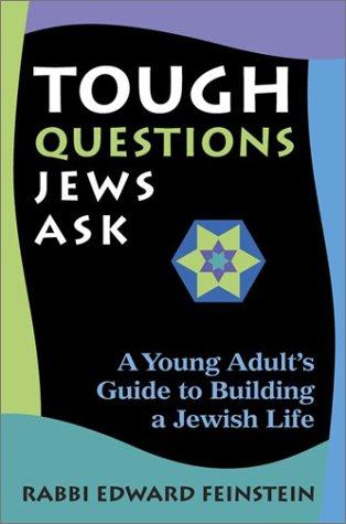 Tough Questions Jews Ask