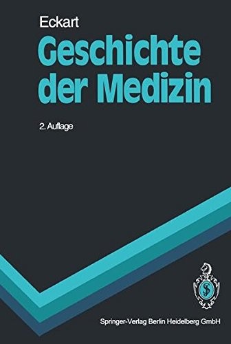 Geschichte Der Medizin (Springer-Lehrbuch) (German Edition)