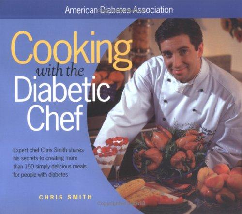 Cooking with the Diabetic Chef