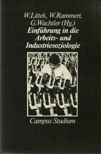 Einführung in die Arbeits- und Industriesoziologie