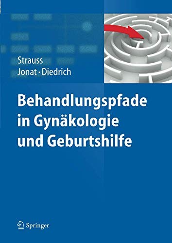 Behandlungspfade in Gynäkologie und Geburtshilfe (German Edition)