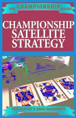 Championship hold'em satellite strategy