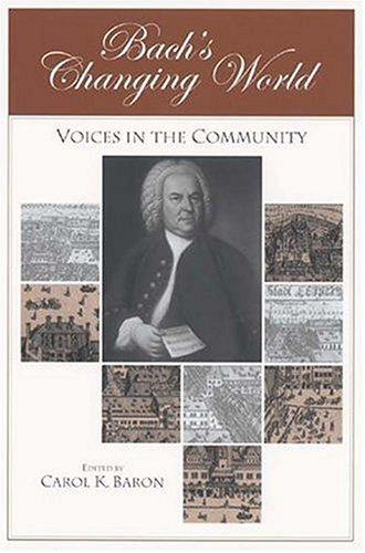 Bach's Changing World: