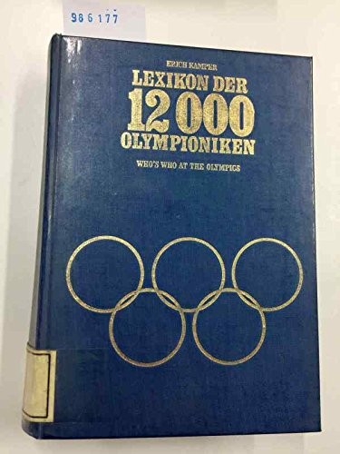 Lexikon der 14 000 Olympioniken =