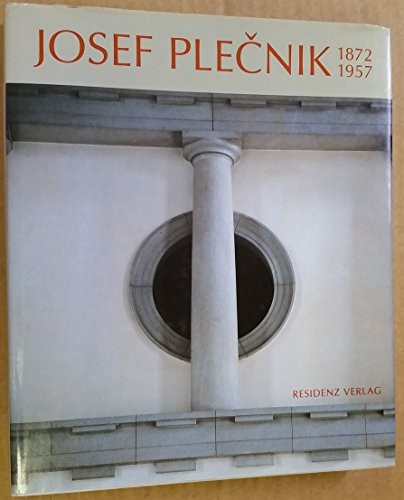 Josef Plečnik, 1872-1957
