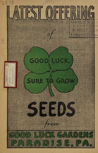 Latest offering of Good Luck sure to grow seeds from Good Luck Gardens