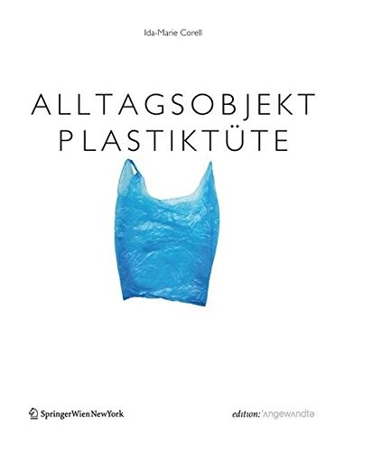 Alltagsobjekt PlastikTüte (Edition Angewandte) (German Edition)