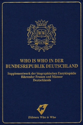 Who is who in der Bundesrepublik Deutschland, 13 Ausg., 2 Bde. m. CD-ROM