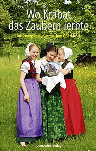 Wo Krabat das Zaubern lernte
