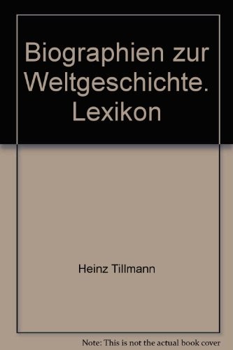 Biographien zur Weltgeschichte