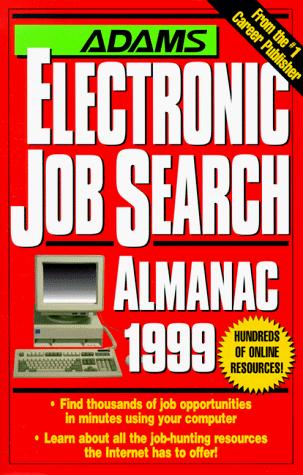 Adams electronic job search almanac, 1999