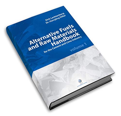 Alternative Fuels and Raw Materials Handbook for the Cement & Lime Industry Vol. 1